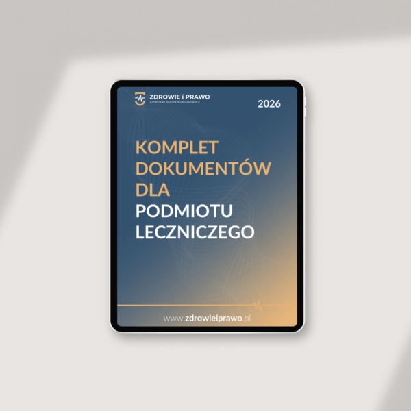 Komplet dokumentów dla Podmiotu Leczniczego